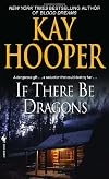If There Be Dragons