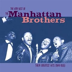 The Very Best Of The Manhattan Brothers