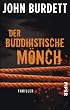 Der buddhistische M�nch: Thriller