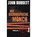 Der buddhistische M�nch: Thriller