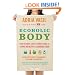 Ecoholic Body: Your Ultimate Earth-Friendly Guide to Living Healthy and Looking Good