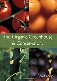 Organic Greenhouse and Conservatory