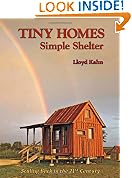 Tiny Homes: Simple Shelter