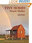 Tiny Homes: Simple Shelter