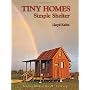 Tiny Homes: Simple Shelter by Lloyd Kahn