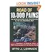Road of 10,000 Pains: The Destruction of the 2nd NVA Division by the U.S. Marines, 1967