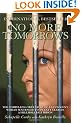 No More Tomorrows: The Compelling True Story of an Innocent Woman Sentenced to Twenty Years in a Hellhole Bali Prison