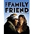 The Family Friend