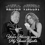Your Money & My Good Looks