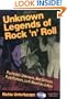 Unknown Legends of Rock 'n' Roll