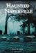 Haunted Naperville (Images of America)