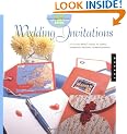 Wedding Invitations: A Stylish Bride's Guide to Simple, Handmade Wedding Correspondence (The artful bride)