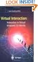 Virtual Interaction: Interaction in Virtual Inhabited 3D Worlds