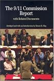 The 9/11 Commision Report with Related Documents (The Bedford Series in History and Culture)