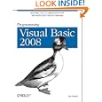 Programming Visual Basic 2008: Building .NET 3.5 Applications with Microsoft's RAD Tool for Business'