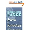 Geschichte des Materialismus und Kritik seiner Bedeutung in der Gegenwart: Buch 2: Geschichte des Materialismus seit Kant