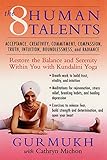 The Eight Human Talents: Restore the Balance and Serenity within You with Kundalini Yoga