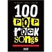100 Pop Rock Songs + 5 CDs: Hits, die Musikgeschichte geschrieben haben und jeden mitrei�en