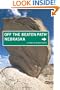 Nebraska Off the Beaten Path, 7th: A Guide to Unique Places (Off the Beaten Path Series)