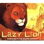 Lazy Lion by Mwenye Hadithi
