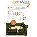 Cure for the Common Life