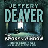 The Broken Window: A Lincoln Rhyme Novel