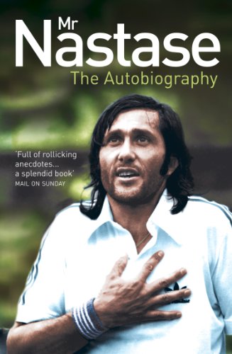 mr nastase the autobiography