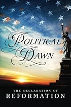 Political Dawn: The Declaration of Reformation