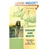 Savages and Beasts: The Birth of the Modern Zoo (Animals, History, Culture)