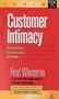 Customer Intimacy: Pick Your Partners, Shape Your Culture, Win Together