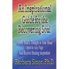 An Inspirational Guide for the Recovering Soul