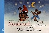 Der Maulwurf und die Maus feieren Weihnachten - Zdenek Miler