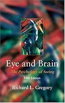 Eye and Brain: The Psychology of Seeing