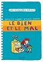 Le bien et le mal