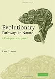 Evolutionary Pathways in Nature: A Phylogenetic Approach