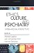 Ethics, Culture, and Psychiatry: International Perspectives