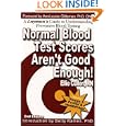 Normal Blood Test Scores Aren't Good Enough! by  Ellie Cullen, Betty Kamen, and Ann Louise Gittleman