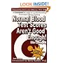 Normal Blood Test Scores Aren't Good Enough!