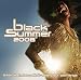 Black Summer 2008
