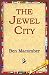 The Jewel City