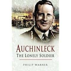 Auchinleck: The Lonely Soldier