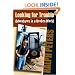Looking For Trouble: Adventures in a Broken World
