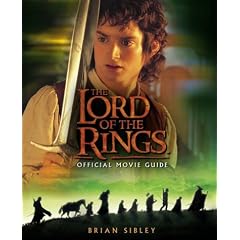 The Lord of the Rings Official Movie Guide