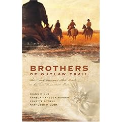 Brothers of the Outlaw Trail: Four Women Surrender Their Hearts to Men with Questionable Pasts