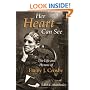 Her Heart Can See: The Life and Hymns of Fanny J. Crosby (Library of Religious Biography Series)