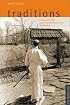 Traditions: Essays on the Japanese Martial Arts and Ways (Tuttle Martial Arts)