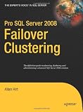 Image of Pro SQL Server 2008 Failover Clustering (Expert's Voice in SQL Server)