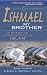 Ishmael My Brother