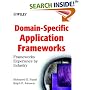 Domain-Specific Application Frameworks: Frameworks Experience by Industry