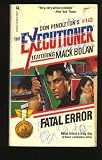 Fatal Error (Mack Bolan, No 142)